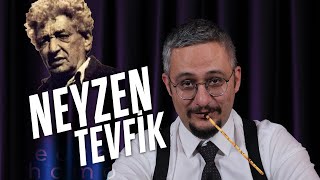 NEYZEN TEVFİK |ECCE HOMO