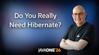 Do You Really Need Hibernate?