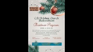 CSI ST JOHNS CHURCH MEDAVAKKAM, MEN'S, YOUTH AND YOUNG COUPLE FELLOWSHIP CHRISTMAS PROGRAM