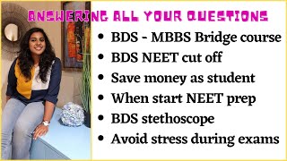 BDS - MBBS Bridge course | BDS NEET cut off mark | Finance management | Dental QnA | DivyaGiridharan