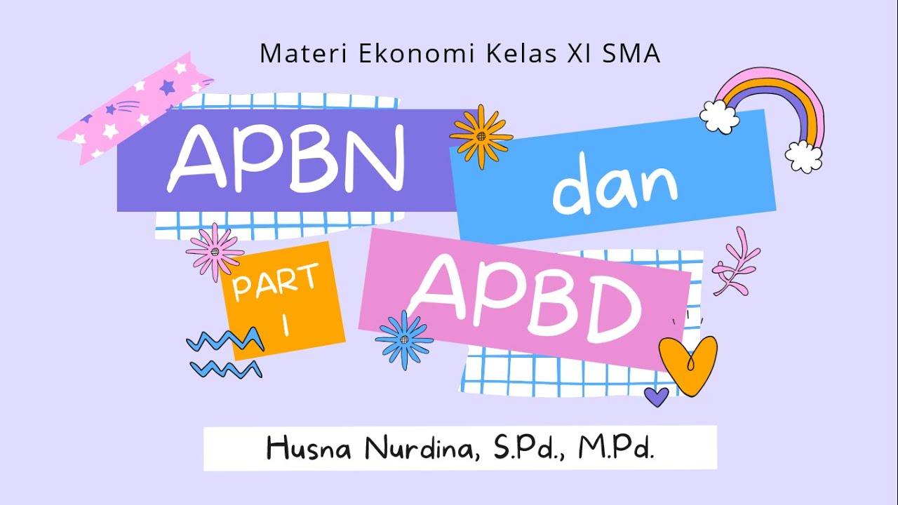 APBN Dan APBD Part 1 - Materi Ekonomi Kelas XI SMA - YouTube