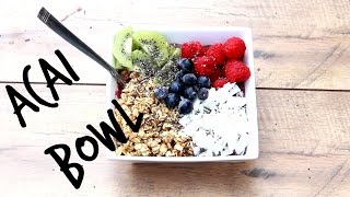 How To Make An Acai Bowl!