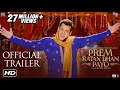 Prem Ratan Dhan Payo Official Trailer | Salman Khan & Sonam Kapoor | Sooraj Barjatya