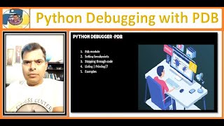 46. Python Debugging with pdb module | breakpoints | set trace | next | step | quit | Rajiv
