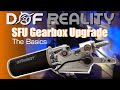 DOF Reality SFU Gearbox Upgrade - Part 1: The Basics