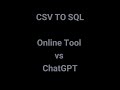 Convert CSV To SQL: Online tool and ChatGPT #software #tools #sql #csv