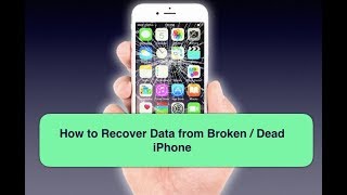 How to Recover Data from Disabled iPhone for Free (2019 Updated)