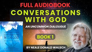 Conversations With God (Full Audiobook)