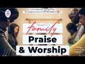 Family Praise & Worship Service