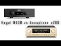 Hegel H400 vs Accuphase E280