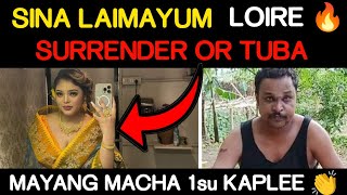 SINA LAIMAYUM LOIRE 🔥 MAYANG MACHA 1su KAPLEE 👏