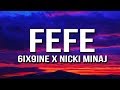 6ix9ine, Nicki Minaj - FEFE (Lyrics) ft. Murda Beatz