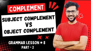 Complement | Subject Complement and Object Complement | dear sir