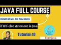 if-else statement | if and if else |Conditional statement in java | core java tutorial for beginners