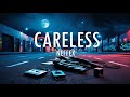 NEFFEX - Careless (Lyrics)