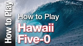 How to Play the theme from