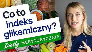 Co to jest indeks glikemiczny? Zasady diety z niskim IG.🍅 Dieta przy insulinooporności