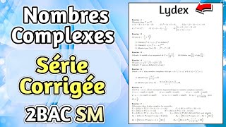 Série d'exercices sur les Nombres Complexes 2Bac SM ( Lydex ) !!