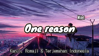 Download Mp3 One Reason - Milet - Kanji Romaji & Terjemahan Indonesia