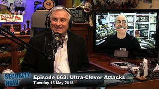 Security Now 663: Ultra-Clever Attacks