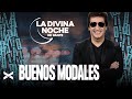 Buenos Modales - La Divina Noche de Dante Gebel