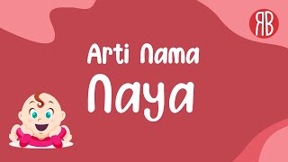 Arti Nama Naya, Karakter, \u0026 Rangkaian Nama