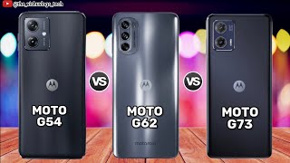 Moto G54 vs Moto G73 vs Moto G62 || Full Comparison⚡Price 🔥 Full Reviews 2023 ⚡1st Impression