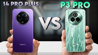 Realme P3 Pro vs Realme 14 Pro Plus  : The Real WINNER !! 🏆