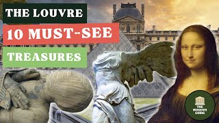 The Top Ten Treasures in the Louvre - An In-Depth Museum Tour