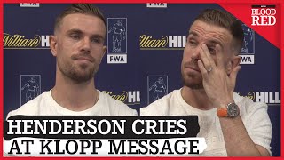 Jordan Henderson Cries at Emotional Message from Jurgen Klopp