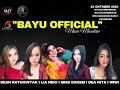 🔴LIVE BAYU OFFICIAL DANGDUT MASA KINI I 23 OKTOBER 2024 I TELUKMUNGKAL-KARAWANG