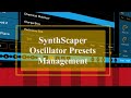 Igor Vasiliev SynthScaper - Tutorial Part 3: How to manage Oscillator Presets