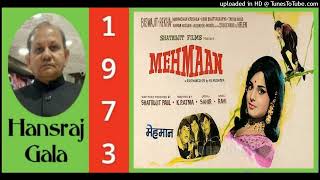 Meri-Chahat-Mohammed-Rafi Md Ravi, Mehman 1973