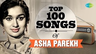 Top 100 Songs of Asha Parekh | आशा पारेख के 100 गाने | HD Songs | One Stop Jukebox