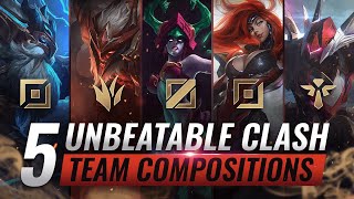 5 UNBEATABLE Team Compositions For CLASH YOU MUST ABUSE - League of Legends Season 10
