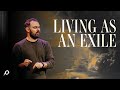 Living as an Exile / Jacob Harkey