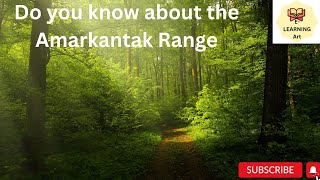 The Amarkantak Range #indiangeography #physiographyofindia #trending#jkssbaspirants#sscgk#faa#vlw#gs