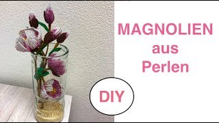 DIY: MAGNOLIEN aus PERLEN. Anna's Perlen. Perlenblumen selber basteln