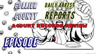 Collier County Arrests Daily Report Naples FL Ep 3 Nov 03 2022