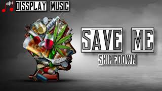 Shinedown - Save Me with lyrics