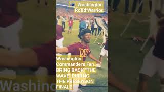 WASHINGTON COMMANDERS FANS DOING THE WAVE YESTERDAY. THE VIBES ARE BACK #NFL #SHORTS #tiktok