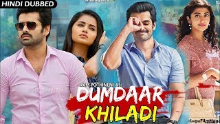 Dumdaar Khiladi Hindi Dubbed Movie 2019 Ram Pothineni | South Hit Dubbed Movie in Hindi 2019