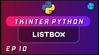 List Box In Tkinter [2020] | Python GUI Using Tkinter | Ep 10