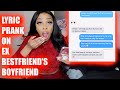 LYRIC PRANK ON EX BEST-FRIEND (GONE WRONG) Ariana grande- break up with your girlfriend, I’m bored