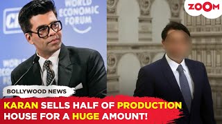 Karan Johar's Production House sold 50% stake to THIS business tycoon for a WHOPPING amount!