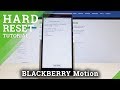 How to Master Reset BLACKBERRY Motion - Wipe Data / Factory Reset