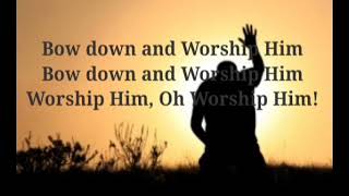 Bow Down and Worship / Benjamin Dube