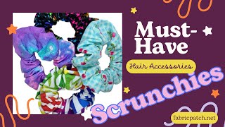 SCRUNCHIES - A must have accessory - Projects for Beginners Series! Episode 1 of 8