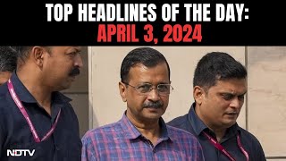 Kejriwal News | ED's Liquor Policy Charge In Court, "Lies," Says AAP: Top Headlines Of The Day