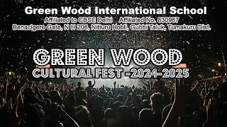 GREEN WOOD CULTURAL FEST-2024